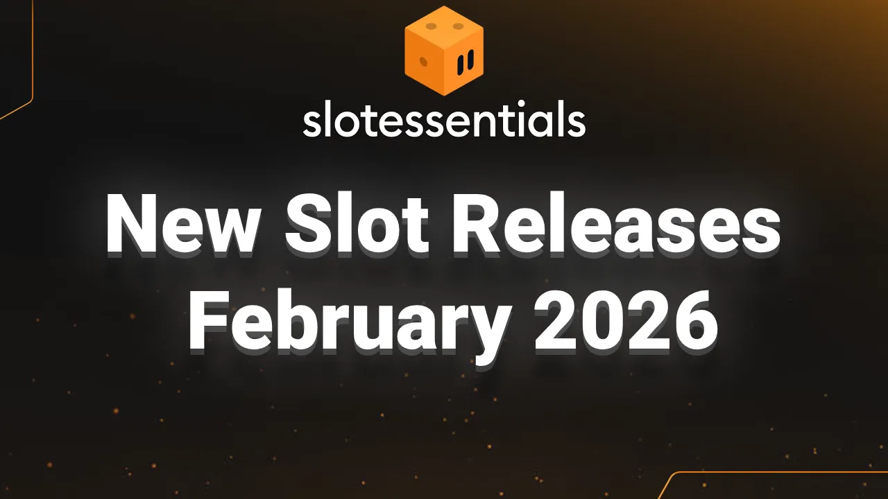New Slot Releases – February 2026