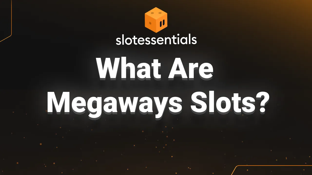 What Are Megaways Slots?