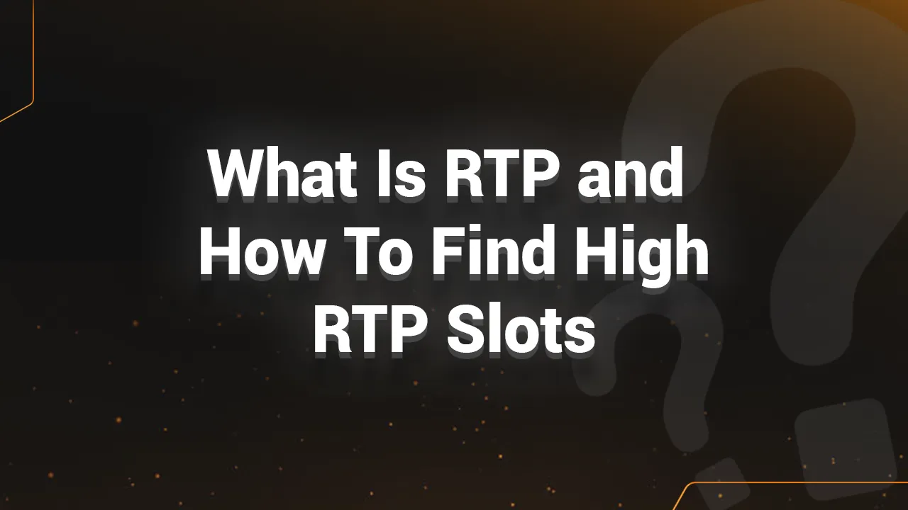 What Is RTP and How to Find High RTP Slots Review