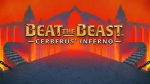 Beat the Beast: Cerberus Inferno
