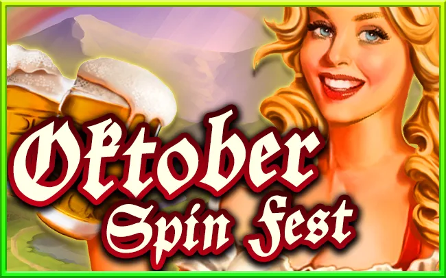 Oktober Spin Fest Review