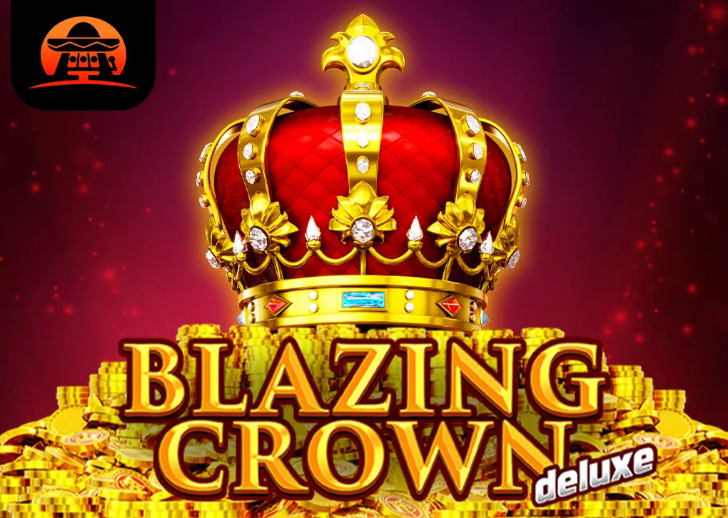Blazing Crown Deluxe Review
