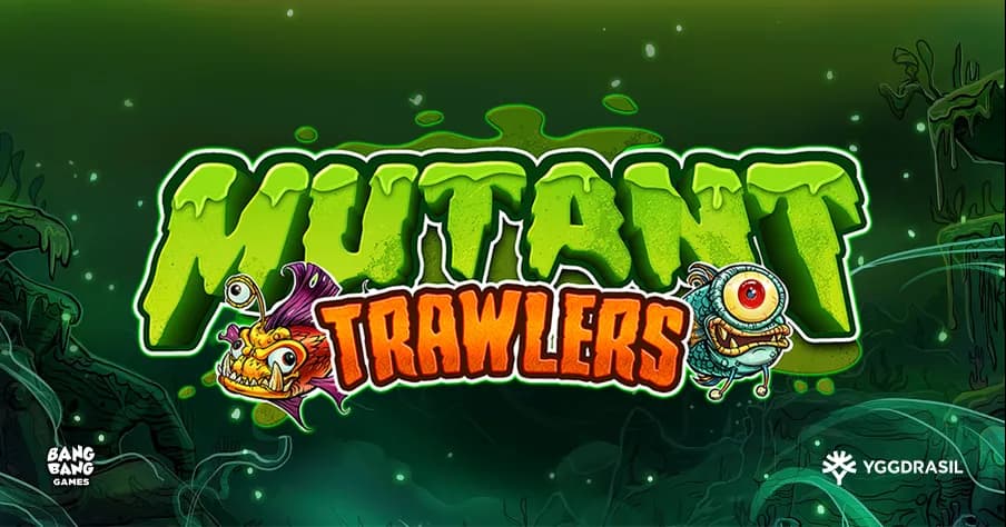 Mutant Trawlers