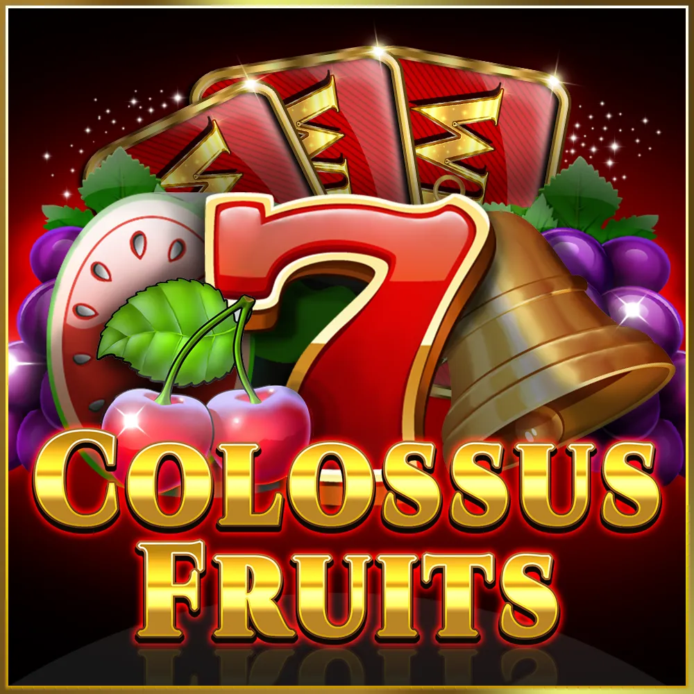 Colossus Fruits Review