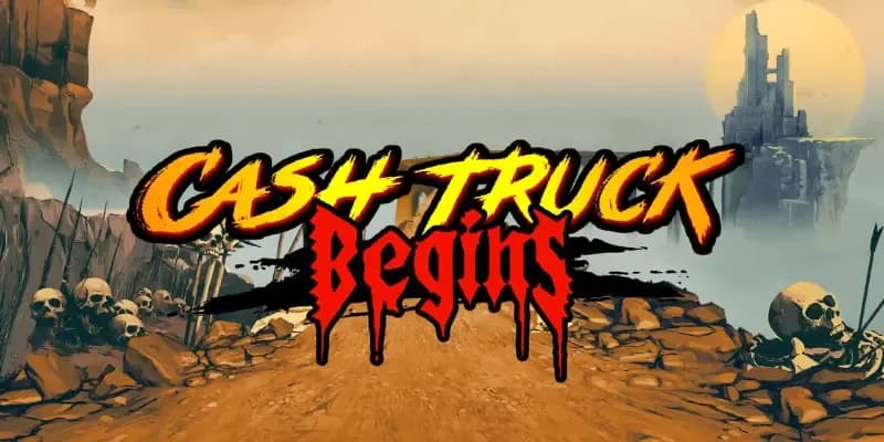 Cash Truck Begins