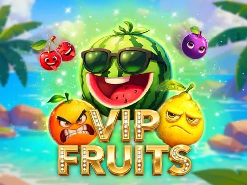 Vip Fruits Review