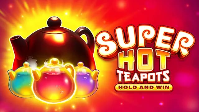 Super Hot Teapots