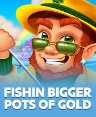 Fishin' Bigger Pots of Gold Review