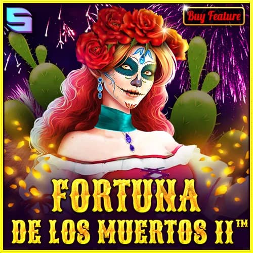 Fortuna De Los Muertos II Review