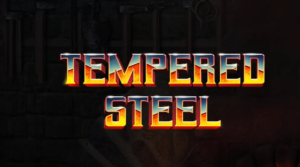 Tempered Steel