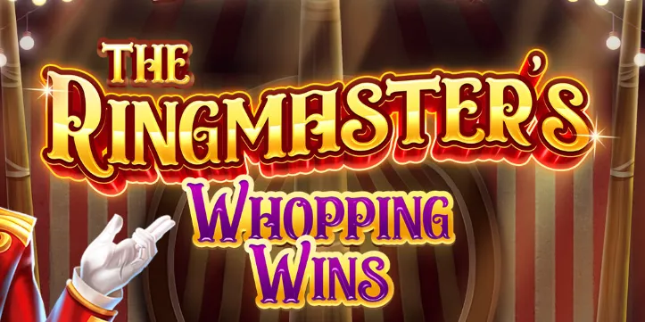 the-ringmasters-whopping-wins