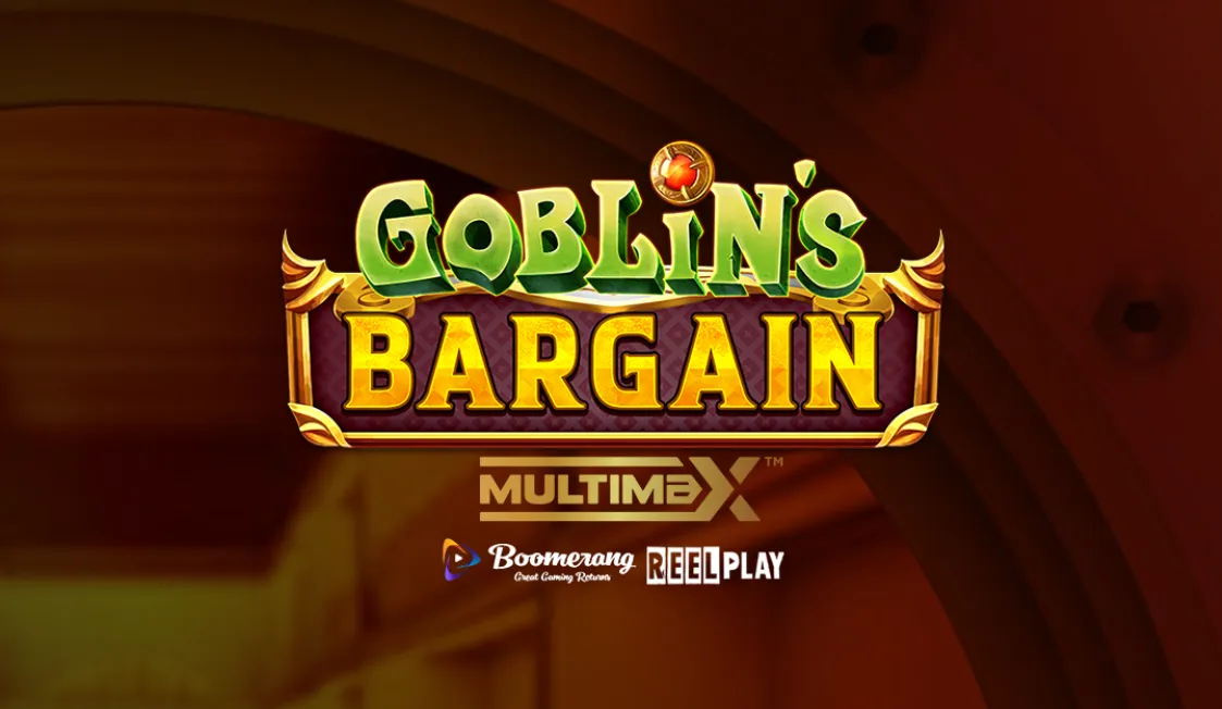 Goblin's Bargain Multimax