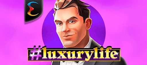 Luxury Life