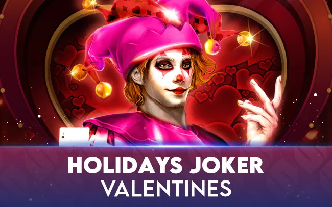 Holidays Joker - Valentines Review