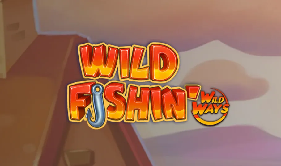 Wild Fishin' Wild Ways
