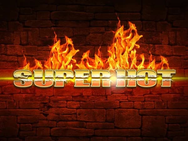 Super Hot