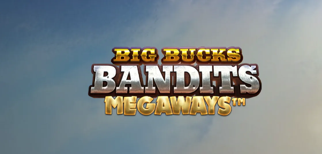 Big Bucks Bandits Megaways