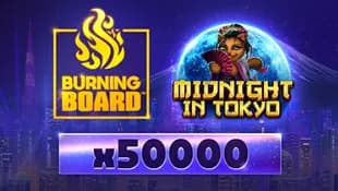 Midnight in Tokyo Burning Board